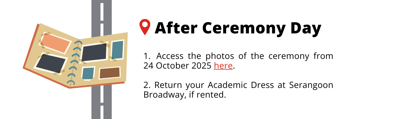 3. Ceremony Day (For Graduands).png