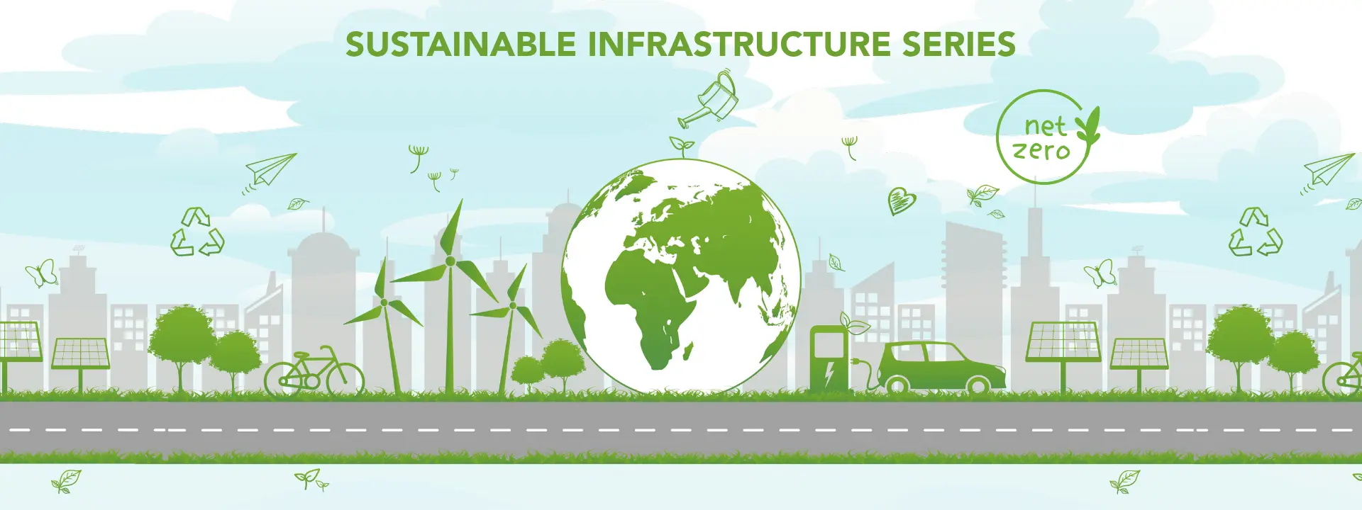 Sustainable Infrastructure Series